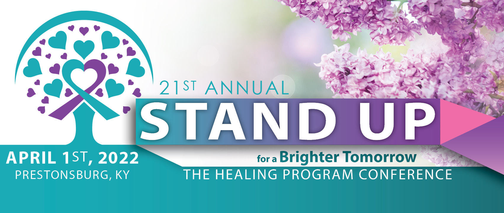 Stand Up for a Brighter Tomorrow - The Healing Program Conference - 2022